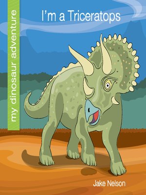 cover image of I'm a Triceratops